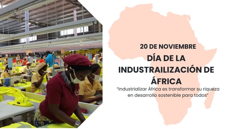 Día de la Industrialización de África: compromiso con el desarrollo sostenible del continente